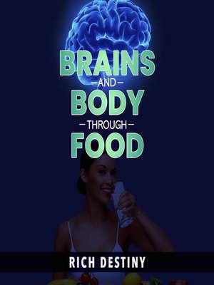 cover image of Brains and body through food
